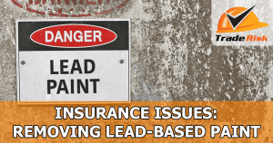 Lead Paint Removal Insurance