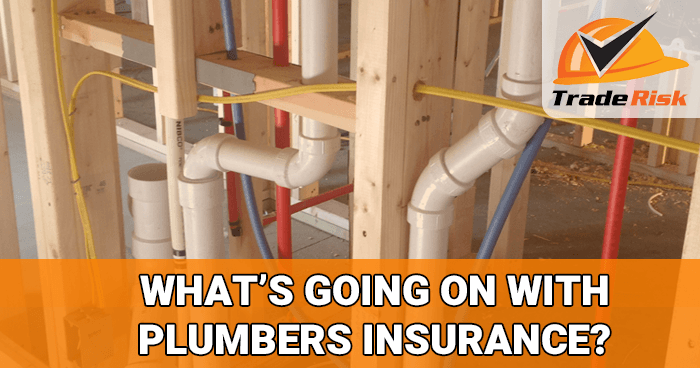 Plumbers Insurance Changes