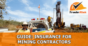 Mining Contractors Insurance
