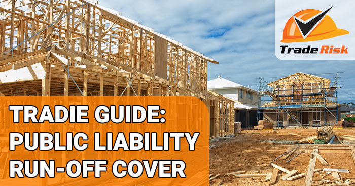 Public liability run-off cover for tradies