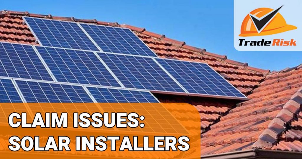 Solar Installers - Public Liability Insurance Claims