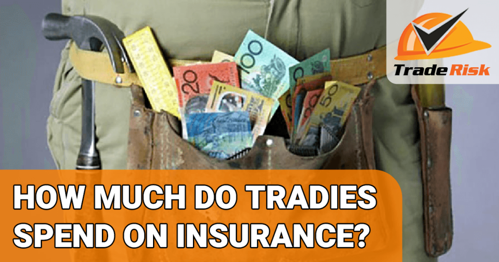 How much do tradies spend on insurance?