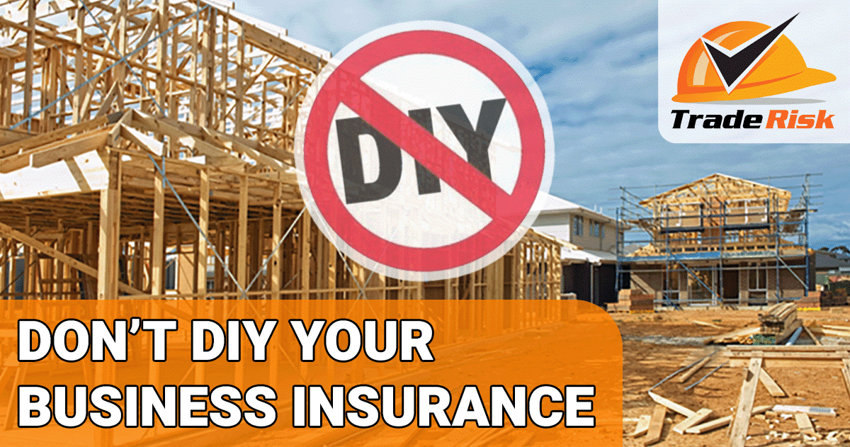 Don't DIY Your Business Insurance