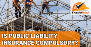 Is Public Liability Insurance Compulsory?